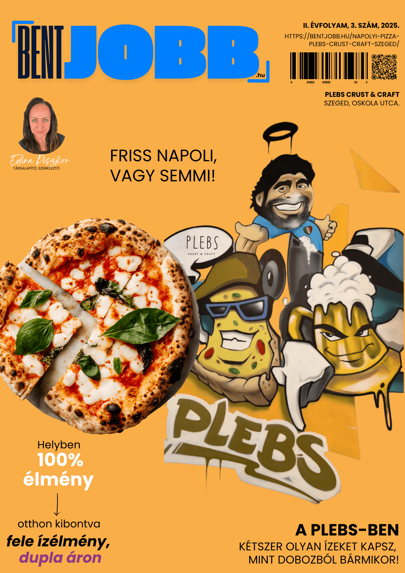 Nápolyi pizza Plebs Crust & Craft Szeged - II. évfolyam, 3. szám, 2025.